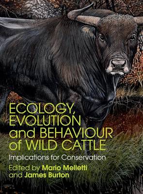 Ecology, Evolution and Behaviour of Wild Cattle: Implications for Conservation