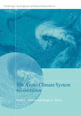 Arctic Climate System 2nd Revised edition