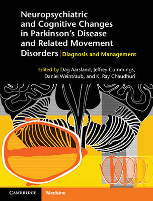 Neuropsychiatric and Cognitive Changes in Parkinson's Disease and Related  Movement Disorders: Diagnosis and Management