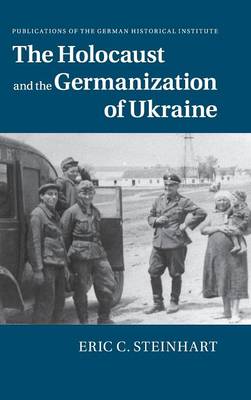 Holocaust and the Germanization of Ukraine