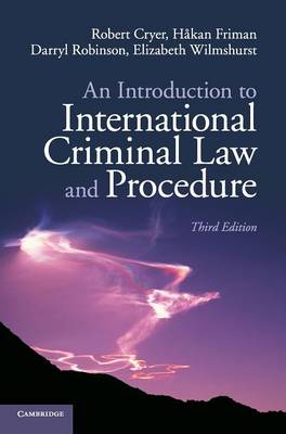 Introduction to International Criminal Law and Procedure 3rd Revised edition