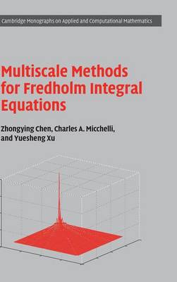 Multiscale Methods for Fredholm Integral Equations