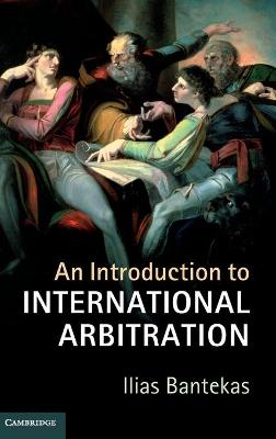 Introduction to International Arbitration