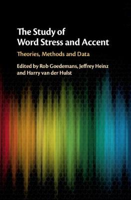 Study of Word Stress and Accent: Theories, Methods and Data