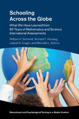 Schooling Across the Globe: What We Have Learned from 60 Years of Mathematics and Science International  Assessments