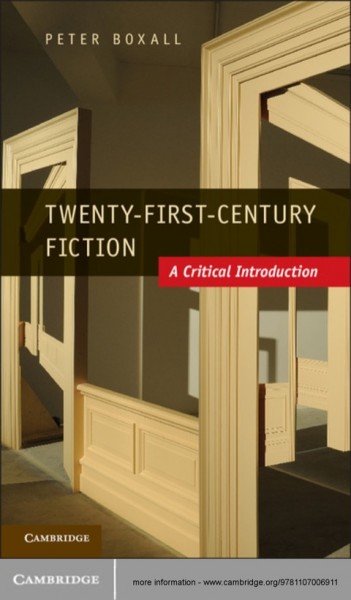 Twenty-First-Century Fiction: A Critical Introduction