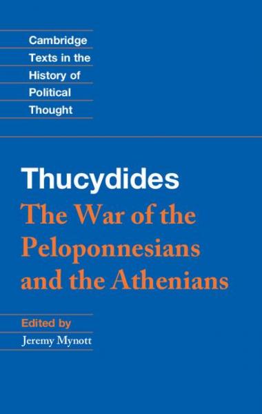 Thucydides: The War of the Peloponnesians and the Athenians