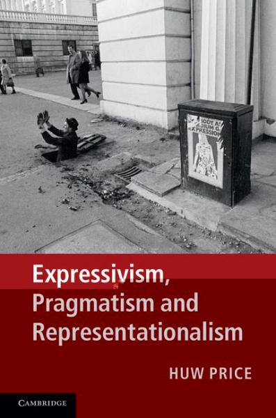 Expressivism, Pragmatism and Representationalism