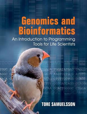 Genomics and Bioinformatics: An Introduction to Programming Tools for Life Scientists