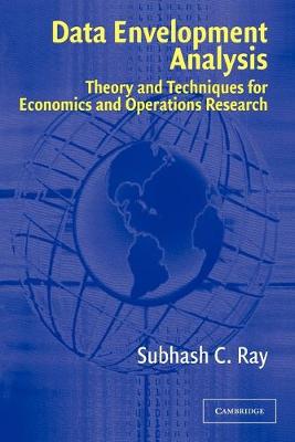 Data Envelopment Analysis: Theory and Techniques for Economics and Operations Research