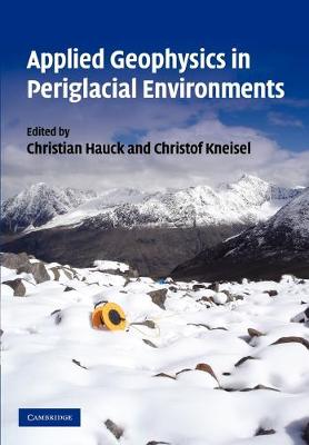 Applied Geophysics in Periglacial Environments