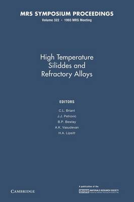 High-Temperature Silicides and Refractory Alloys: Volume 322
