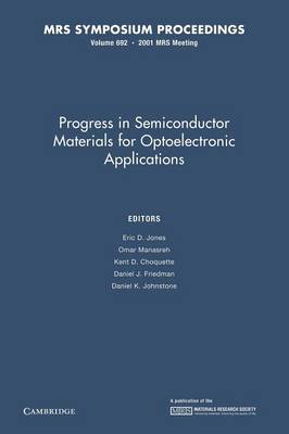 Progress in Semiconductor Materials for Optoelectronic Applications: Volume  692