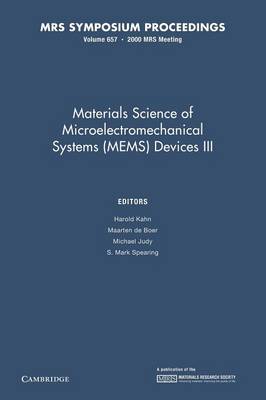 Materials Science of Microelectromechanical Systems (MEMS) Devices III:  Volume 657