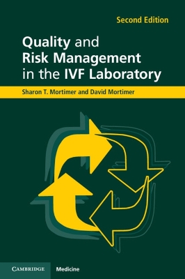 Quality and Risk Management in the IVF Laboratory 2nd Revised edition