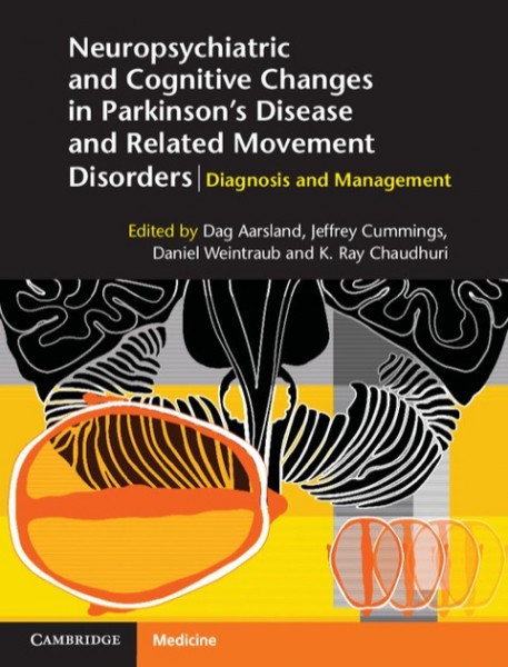 Neuropsychiatric and Cognitive Changes in Parkinson's Disease and Related Movement Disorders: Diagnosis and Management