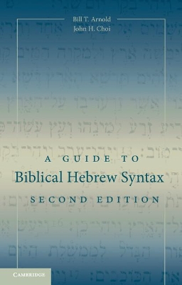 Guide to Biblical Hebrew Syntax 2nd Revised edition