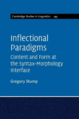 Inflectional Paradigms: Content and Form at the Syntax-Morphology Interface