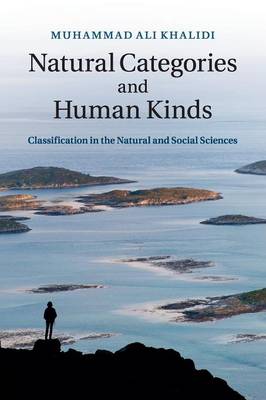Natural Categories and Human Kinds: Classification in the Natural and Social Sciences