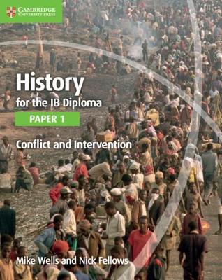 History for the IB Diploma Paper 1 Conflict and Intervention Digital Edition