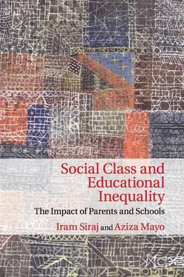 Social Class and Educational Inequality: The Impact of Parents and Schools