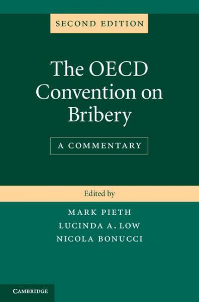 OECD Convention on Bribery: A Commentary