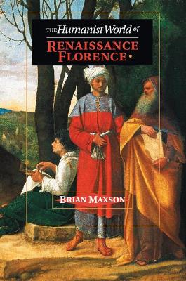Humanist World of Renaissance Florence