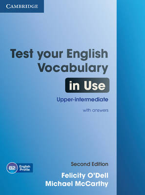 Test Your English Vocabulary in Use: Upper-intermediate