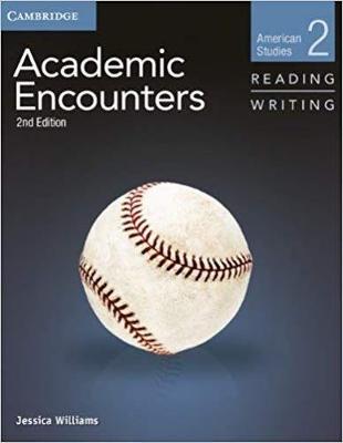 Academic Encounters Level 2 Student's Book Reading and Writing: American Studies 2nd Revised edition