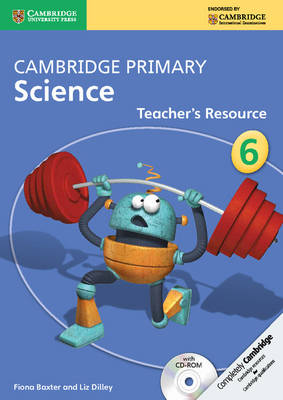 Cambridge Primary Science, Cambridge Primary Science Stage 6 Teacher's Resource Book with CD-ROM