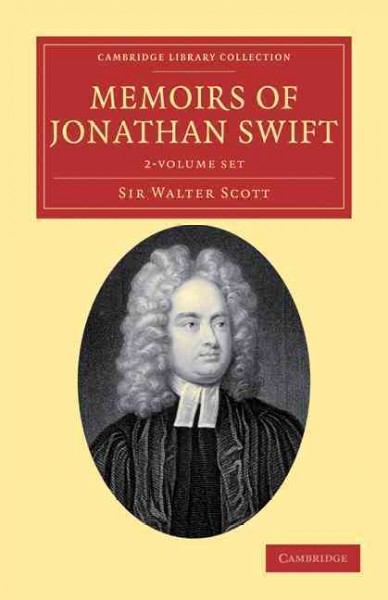 Memoirs of Jonathan Swift, D.D., Dean of St Patrick's, Dublin 2 Volume Set