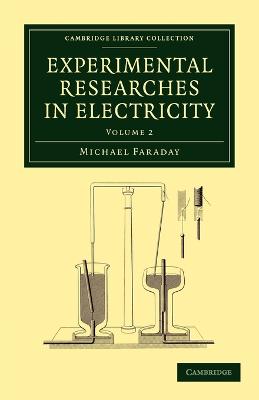 Experimental Researches in Electricity