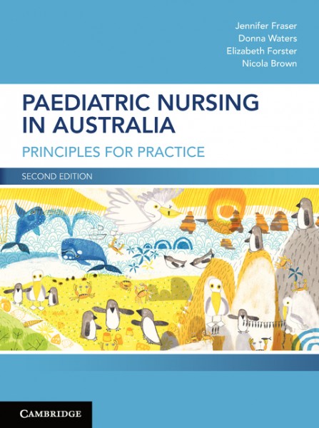 Paediatric Nursing in Australia: Principles for Practice