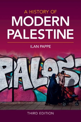 History of Modern Palestine 3rd Revised edition