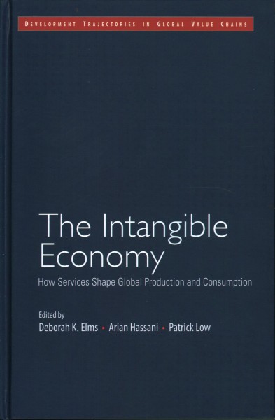 Intangible Economy: How Services Shape Global Production and Consumption
