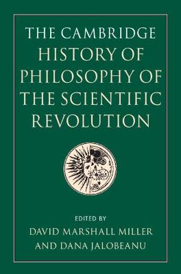 Cambridge History of Philosophy of the Scientific Revolution