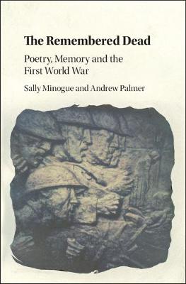 Remembered Dead: Poetry, Memory and the First World War