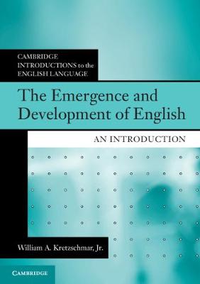 Emergence and Development of English: An Introduction