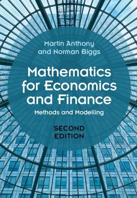Mathematics for Economics and Finance: Methods and Modelling 2nd Revised edition