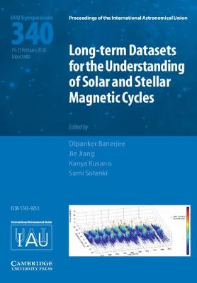 Long-term Datasets for the Understanding of Solar and Stellar Magnetic  Cycles (IAU S340)