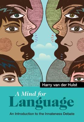 Mind for Language: An Introduction to the Innateness Debate