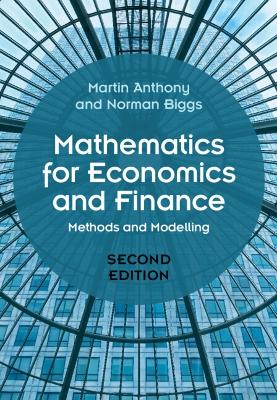 Mathematics for Economics and Finance: Methods and Modelling 2nd Revised edition