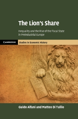 Lion's Share: Inequality and the Rise of the Fiscal State in Preindustrial Europe