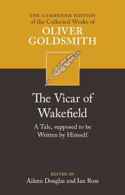 Vicar of Wakefield: A Tale, supposed to be Written by Himself