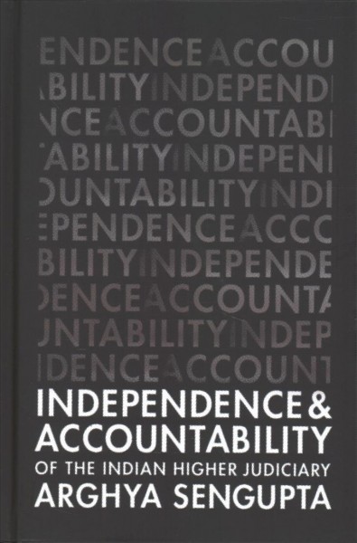 Independence and Accountability of the Higher Indian Judiciary