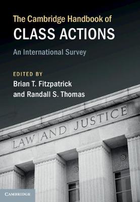 Cambridge Handbook of Class Actions: An International Survey