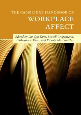 Cambridge Handbook of Workplace Affect