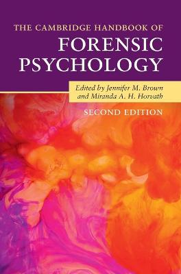 Cambridge Handbook of Forensic Psychology 2nd Revised edition