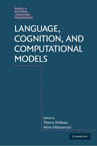 Language, Cognition, and Computational Models