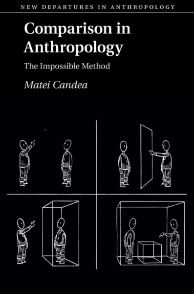 Comparison in Anthropology: The Impossible Method